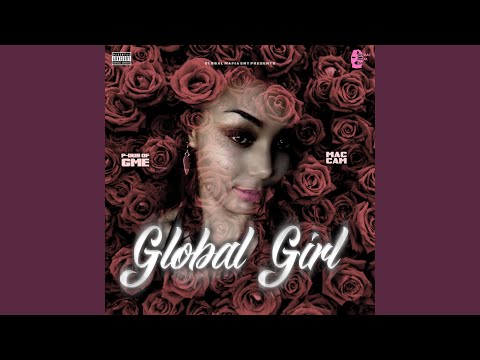Global Girl (feat. Mac Cam)