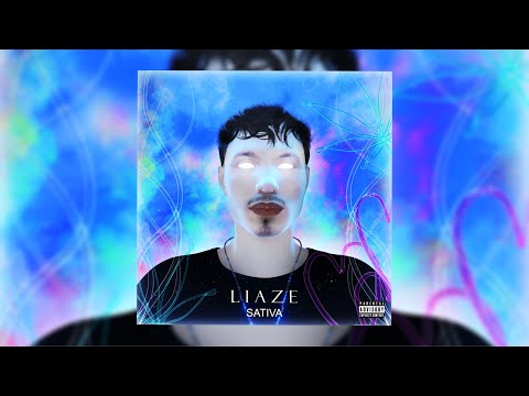 Liaze - Sativa (Official Audio)