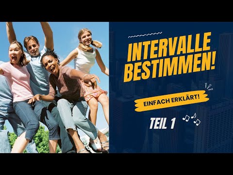 Intervalle bestimmen - Einfach erklärt! - Teil 1