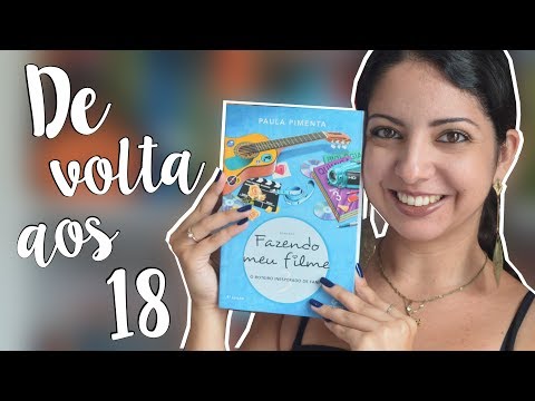 FAZENDO MEU FILME 3, PAULA PIMENTA | DESAFIO FUXICANDO SOBRE CHICK-LITS | MINHA VIDA LITERÁRIA