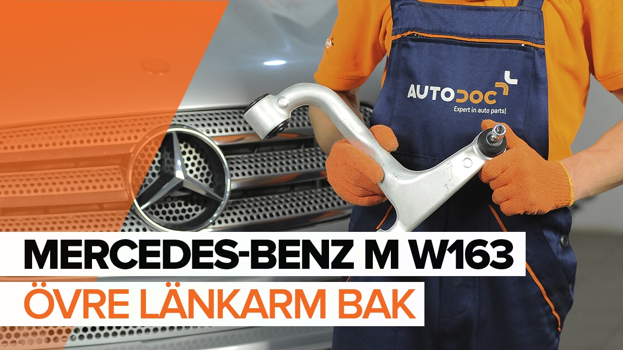 Byta bakre övre arm på Mercedes ML W163 – utbytesguide