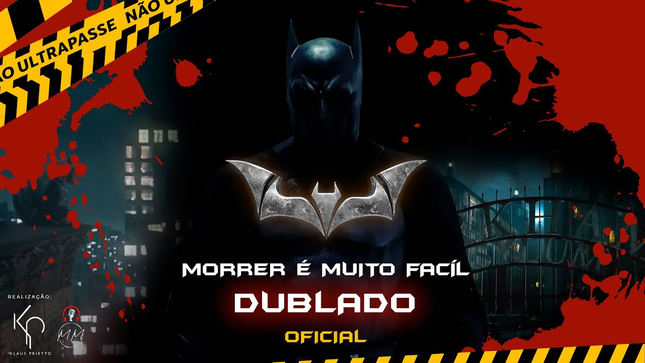 BATMAN MORRER É MUITO FÁCIL l FILME l | DUBLADO OFICIAL