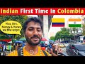 First Impression Of Medellin Colombia 🇨🇴 . Hindi Travel Vlog 🇮🇳