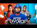 AFTER DIVORCE MAURICE SAM ONYII ALEX BOLAJI OGUNMOLA NEW MOVIE