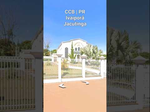 CCB Ivaiporã PR | Jacutinga #igreja#evangelho#templo#hino#irmandadeccb#ccbhinos#music#louvor#ccb