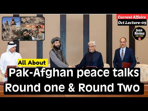 Pak-Afghan peace talks deadlocked Round Two  CSS | PMS | PCS