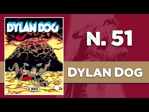 DYLAN DOG 51 - Il male
