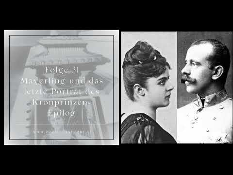 Mayerling und das letzte Porträt des Kronprinzen-  Epilog