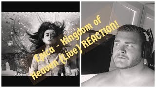 Epica - Kingdom of Heaven (Live) Reaction!