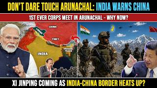 Why Is the Indian Army Moving Fast in Arunachal Pradesh?, India China 
