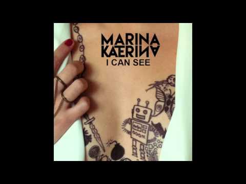 Marina Katerina - I Can See