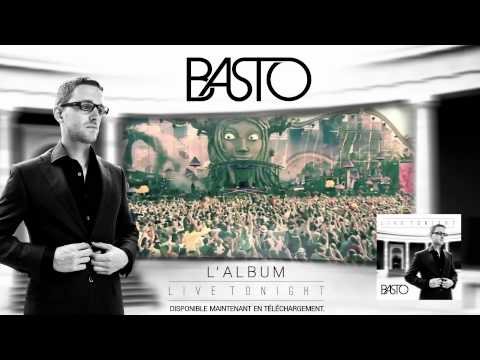 BASTO - Live Tonight ( Album Out Now ! )