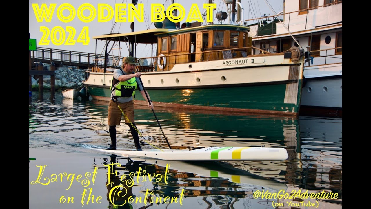 The Biggest Wooden Boat Festival in North America! Port Townsend Wooden Boat Festival 2024