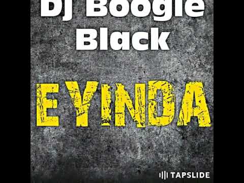 DJ BOOGIE BLACK - EYINDA