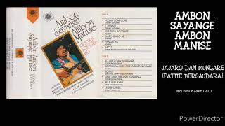 Download lagu AMBON SAYANGE AMBON MANISE - JAJARO DAN MUNGARE / PATTIE BERSAUDARA mp3 Download lagu AMBON SAYANGE AMBON MANISE - JAJARO DAN MUNGARE / PATTIE BERSAUDARA mp3