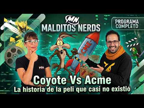 ¡NOTICIAS, COYOTE VS ACME, TODO SOBRE WOLVERINE, MARVEL TOKON, EL ZELDA QUE NUNCA FUE Y MÁS!