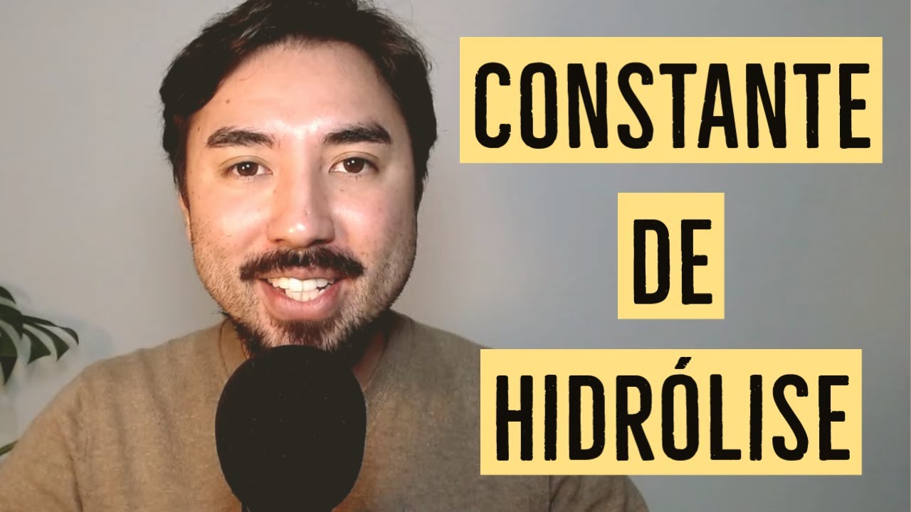 Constante de Hidrólise | Kh | Equilíbrio Químico | Aula 24