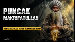Download lagu MAKRIFATULLAH AT THE TOP LEVEL✨ KNOWING GOD AS HE KNOWS HIMSELF 🌀 mp3