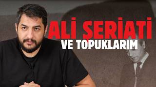 Ali Şeriati ve Topuklarım