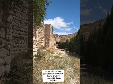 EN EL BARRIO DE SANTA CRUZ EN LUQUE-CÓRDOBA: LA MURALLA URBANA. España.