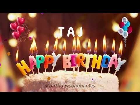 Happy Birthday Taj - Happy Birthday To You Song