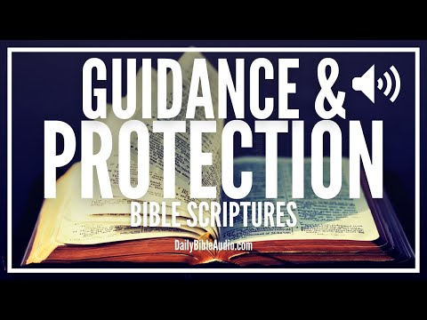 Bible Verses For Guidance & Protection | Powerful Audio Scriptures To Guide & Protect You