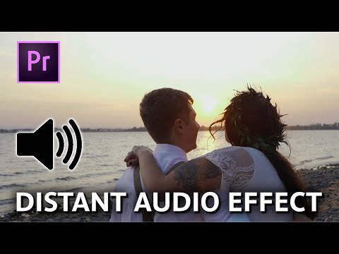 How to Make Audio Sound Far Away Premiere Pro