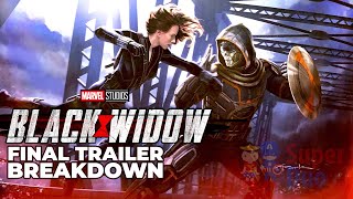 Black Widow Final Trailer Breakdown & Easter eggs explained | Black Widow final trailer breakdown