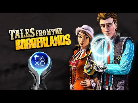 TALES FROM THE BORDERLANDS - 100% Platinum Walkthrough No Commentary