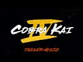 Cobra Kai Season 4 Teaser Music (Unofficial theme)