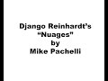 Django Reinhardt - Nuages by Mike Pachelli