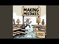 Making Mistakes