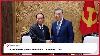 Vietnam - Laos deepen bilateral ties | Vietnam Today