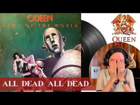 I cracked! FIRST TIME listening to Queen’s All Dead, All Dead totally caught me off guard!