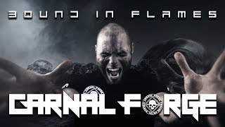 Carnal Forge - Bound in flames (Official Video)