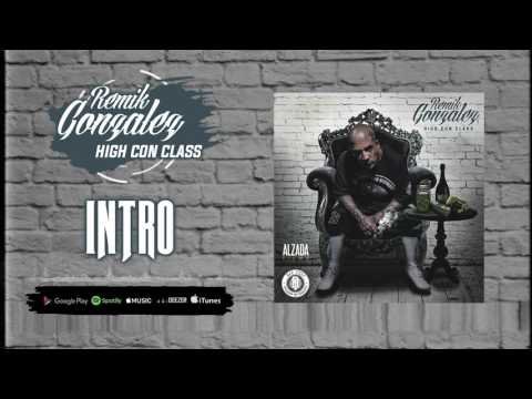 Remik Gonzalez | High Con Class - INTRO
