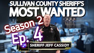 Sullivan County Sheriff's Office Most Wanted Season 2 Ep. 4