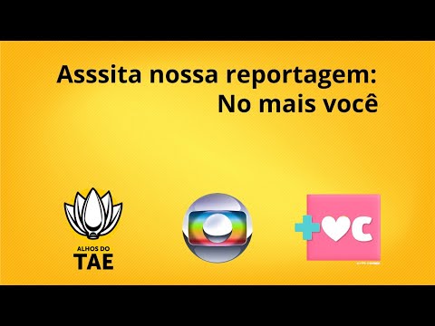 Reportagem — Alhos do Tae