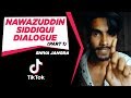 Nawazuddin Siddiqui Dialogue Shiva Jangra Kick Movie Salman Khan Nawazuddin Siddiqui