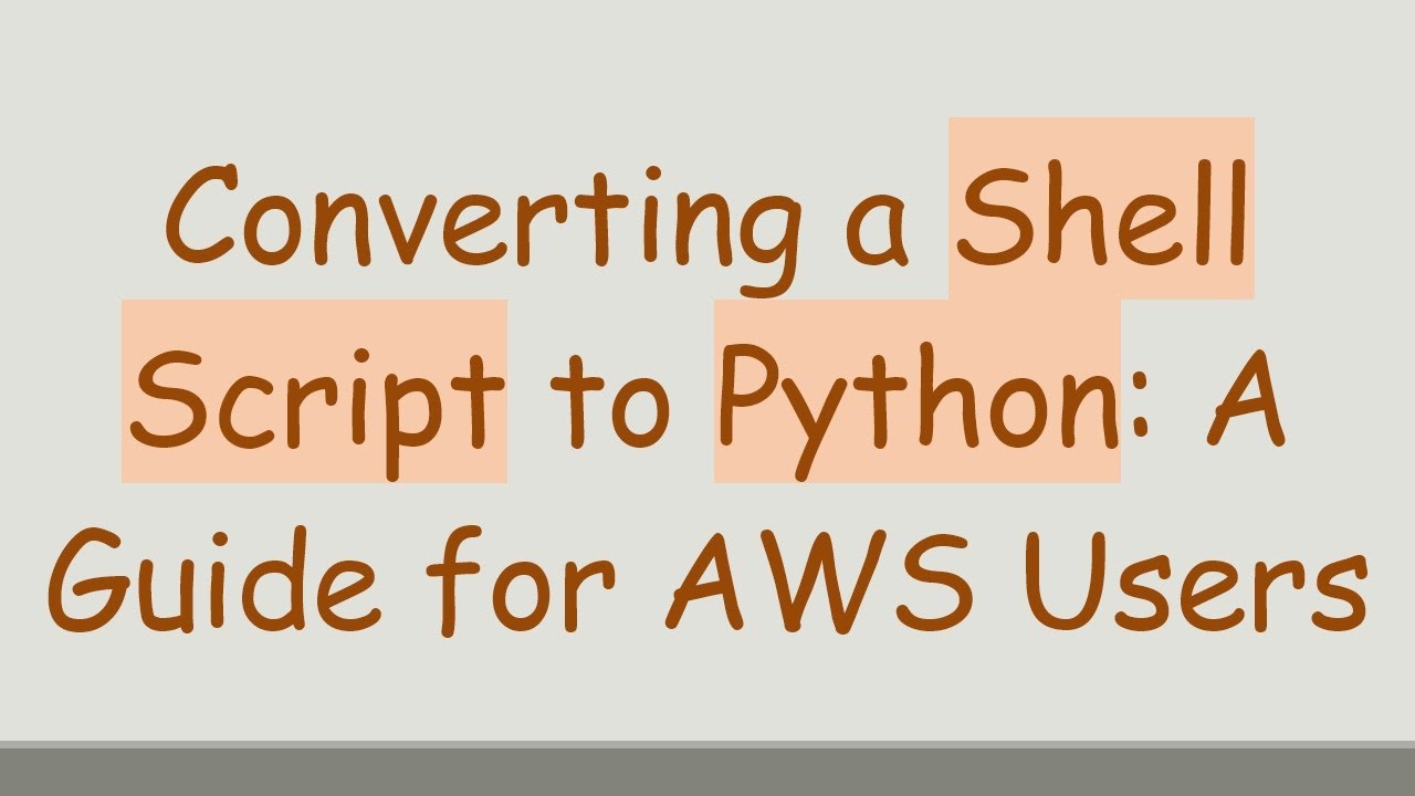 Converting a Shell Script to Python: A Guide for AWS Users