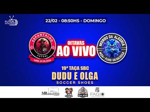TAÇA SBC DUDU E OLGA - ESPANTALHO X MDA - OITAVAS #futsal