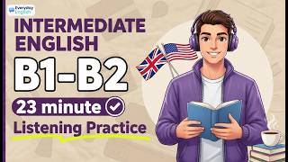 🎧 B1 Intermediate English Listening Practice | Natural Conversations for B1 Learners