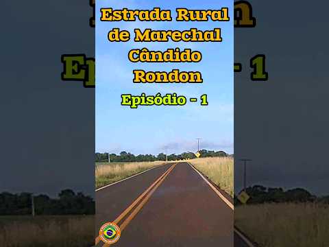 Estrada Rural de Marechal Cândido Rondon - Ep.1 #marechalcandidorondonpr
