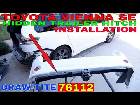 How to Install Toyota Sienna Draw-Tite 76112 Trailer Hitch | Class 3 Hidden Hitch Installation