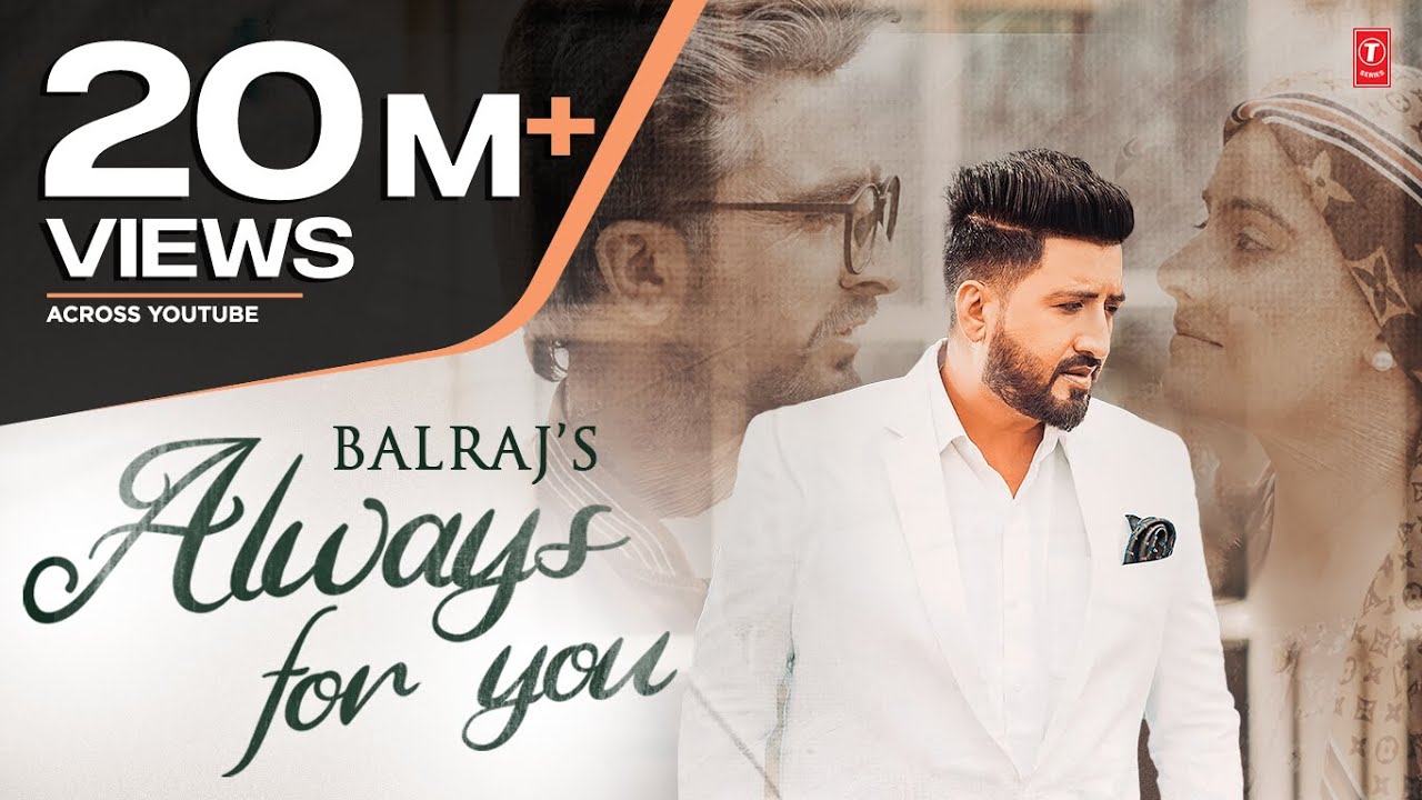 Always For You Lyrics - Balraj Ft Jagjeet Sandhu Ft. Prabh Grewal | Latest Punjabi Songs