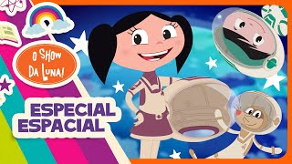 MARATONA ESPECIAL ESPACIAL 🚀 O Show da Luna!