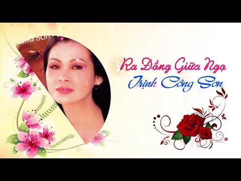 Ra đồng giữa ngọ Sheet - Trịnh Công Sơn