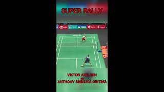 Super Rally Ginting vs Axelsen 😍