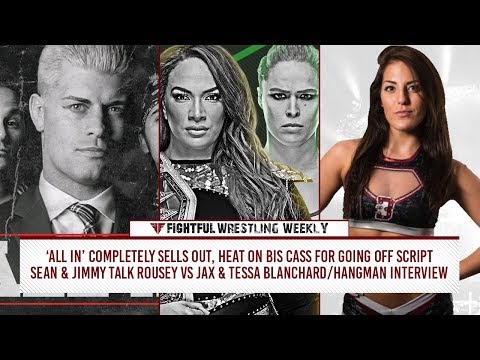 Fightful Wrestling Weekly (5/18): All-In, WWE Producers, Low Ki, Big Cass, More