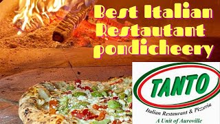 Best Italian restaurant in Pondicherry | Tanto Pizzeria | Auroville | yummy pizza